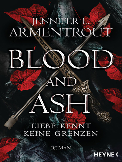 Title details for Blood and Ash (From Blood and Ash) by Jennifer L. Armentrout - Wait list